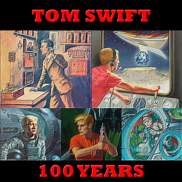 Tom Swift - 100 Years